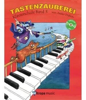 Tastenzauberei - Klavierschule Band 3 + CD