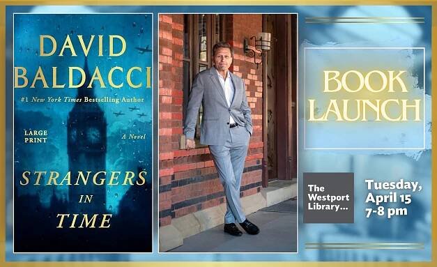 Best-Selling Author David Baldacci Launches His Newest Book, 'Strangers in Time,' in Westport!