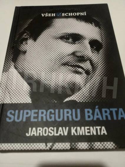Kniha Všehoschopní - superguru Bárta - Trh knih - online antikvariát
