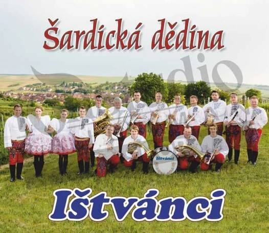 IŠTVÁNCI - Šardická dědina