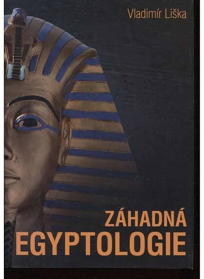 Záhadná Egyptologie - Antikvariát Valentinská