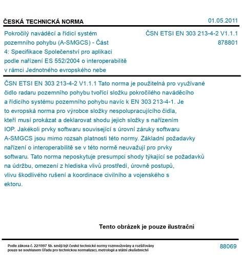ČSN ETSI EN 303 213-4-2 V1.1.1 - Pokročilý naváděcí a řídicí systém pozemního pohybu (A-SMGCS) - Část 4: Specifikace Společenství