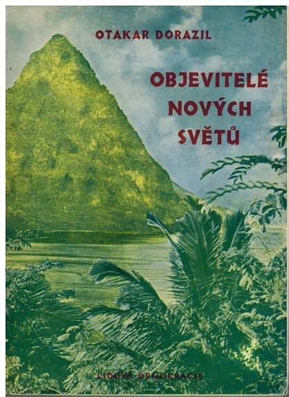 OBJEVITELÉ NOVÝCH SVĚTŮ