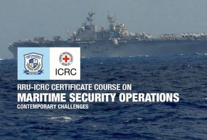 ICRC and RRU conduct online Certificate Course on Maritime Security Operations - The ICRC in New Delhi