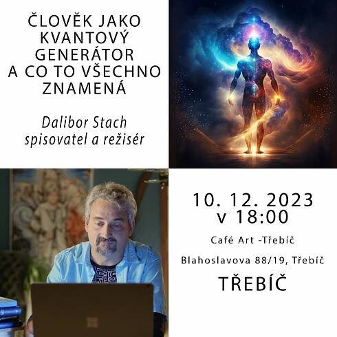 Člověk jako kvantový generátor - TřebíčLive.cz - Akce v Třebíči a okolí