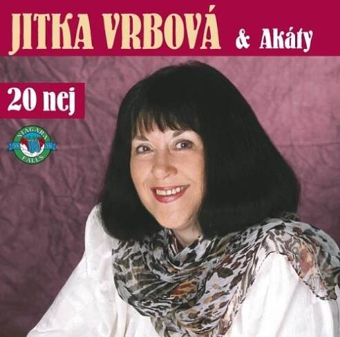 Jitka Vrbová & Akáty - 20 nej CD