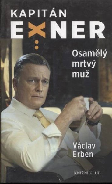Osamělý mrtvý muž (série: Kapitán Exner) - Knihy