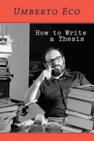 HOW TO WRITE A THESIS (THE MIT PRESS) - Umberto Eco [KSIĄŻKA]