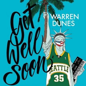 Artist Home Premiere: Get Well Soon  by Warren Dunes