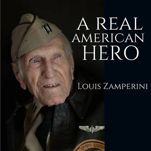Louis Zamperini: A true hero - Deborah Johnson