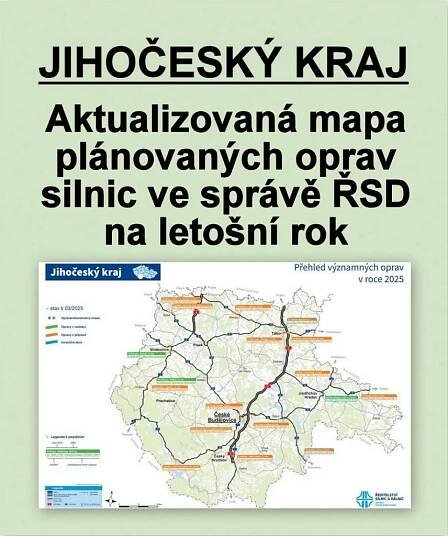 ŘEDITELSTVÍ SILNIC A DÁLNIC: Aktualizovaná mapa plánovaných oprav v Jihočeském kraji na rok 2025