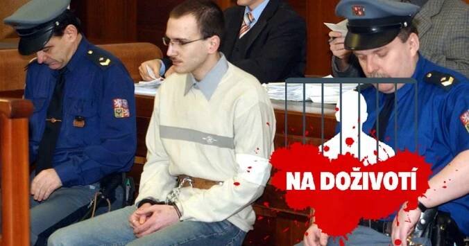 Na doživotí: Zabíjel pro peníze, těla zakopával v lese. Trojnásobný vrah Hejna ve Valdicích odmaturoval