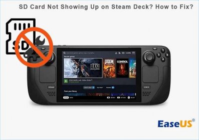 SD Card Not Showing Up on Steam Deck? Causes & Fixes