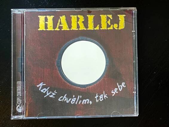 CD - HARLEJ - KDYŽ CHVÁLÍM, TAK SEBE