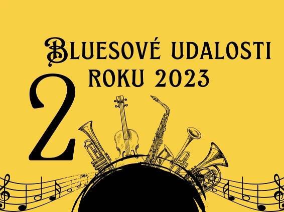 Bluesové udalosti roku 2023 2. časť.
