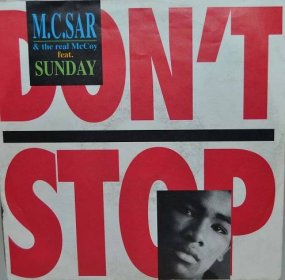 SP (SINGL): M.C.SAR & REAL McCOY - DONT STOP (SINGLE MIX / INSTRUM.)