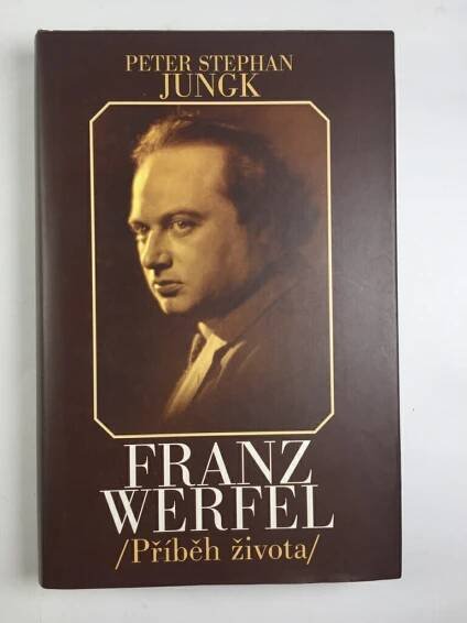 Franz Werfel - příběh života