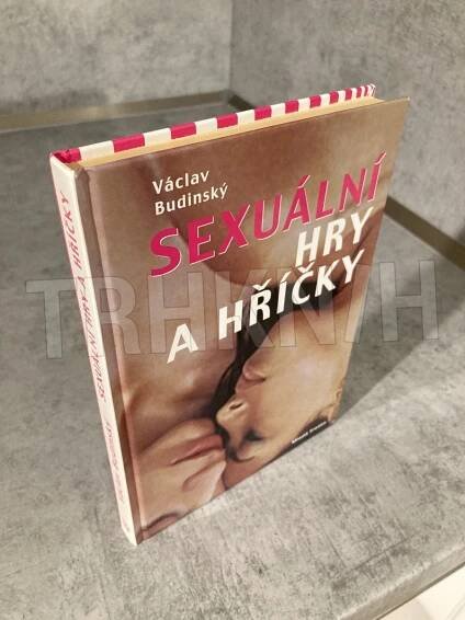 Kniha Sexuální hry a hříčky - Trh knih - online antikvariát