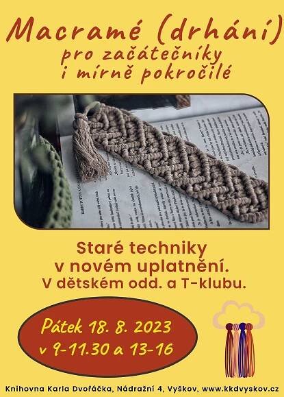 Macramé (drhání) pro začátečníky i mírně pokročilé | Knihovna Karla Dvořáčka ve Vyškově