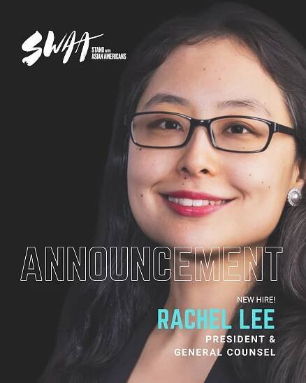 Annoucement: Stand with Asian Americans Appoints Rachel Lee as President and General Counsel