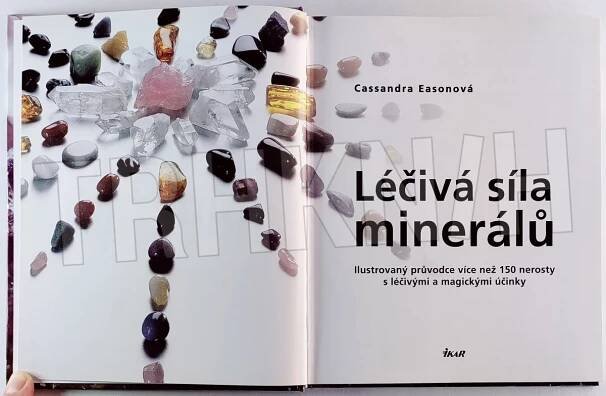 Kniha Léčivá síla minerálů - ilustrovaný průvodce více než 150 nerosty s léčivými a magickými účinky - Trh knih - online