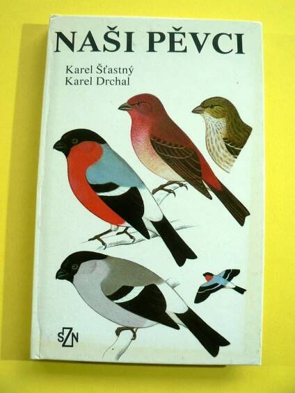 🐦 Naši pěvci Ptáci Brkoslav Konipas Brhlík Sýkora modřinka (1984) 🐦 | Aukro