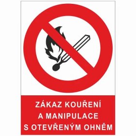 Zákaz kouření a manipulace s otevřeným ohněm