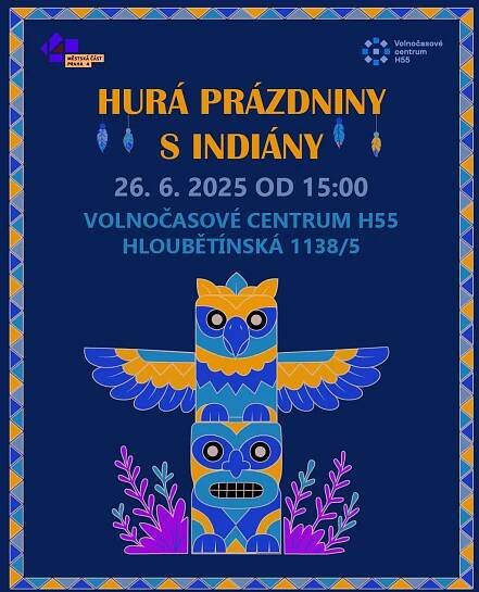 Pojďte s námi oslavit začátek prázdnin v indiánské vesničce