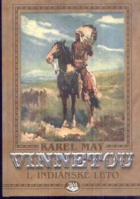 K.MAY - VINNETOU - I. INDIÁNSKÉ LÉTO / TaM /
