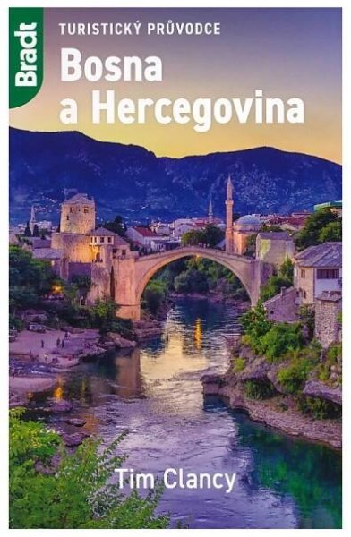 TURISTICKÝ PRŮVODCE BOSNA A HERCEGOVINA