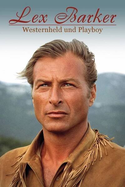 Lex Barker - Westernheld und Playboy [Lex Barker: de Tarzán a playboy de westerns] (2023)