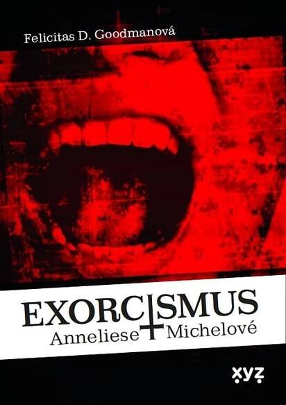 Exorcismus Anneliese Michelové elektronická kniha
