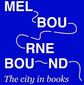 Blue tile with the words Melbourne Bound City in Books curving across