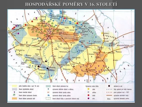 HOSPODÁŘSKÉ POMĚRY V 16. STOLETÍ
 