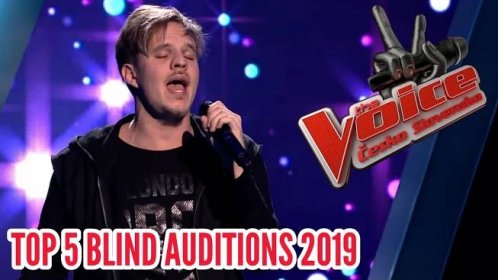 Top 5 The Voice Cesko Slovensko 2019 Blind Auditions The Voice