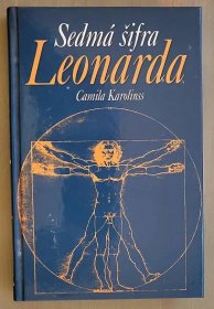 Sedmá šifra Leonarda - Camila Karolinss - Odborné knihy