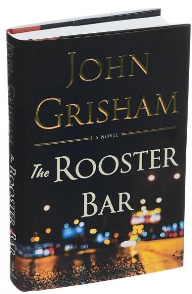 John Grisham Prosecutes For-Profit Law Schools in ‘The Rooster Bar’