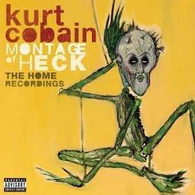 Cobain Kurt: Montage Of Heck: The Home Recordings (Deluxe Edition)