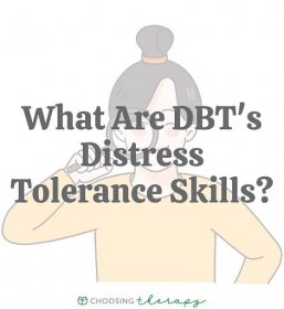 What Are DBT’s Distress Tolerance Skills?