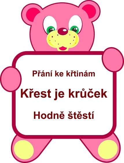 Přání Křest je krůčkem ke křtinám, přáníčko ke křtu, gratulace, texty, obrázky ke stažení 