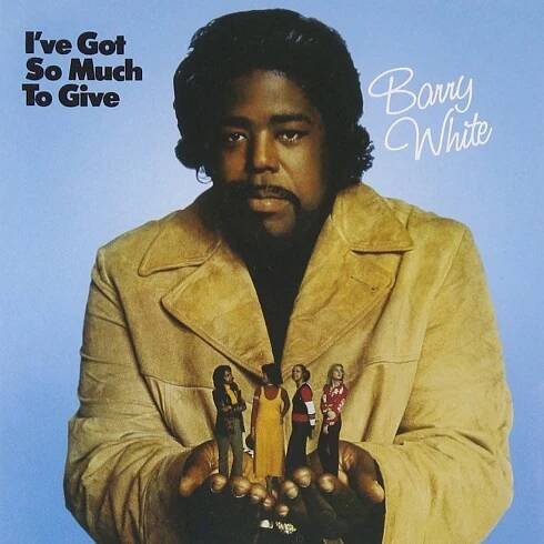 I've Got So Much To Give - Barry White [LP]
