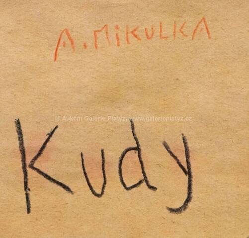 Alois Mikulka / Kudy k Flekům? - detail aukce « Aukce « Aukční Galerie Platýz