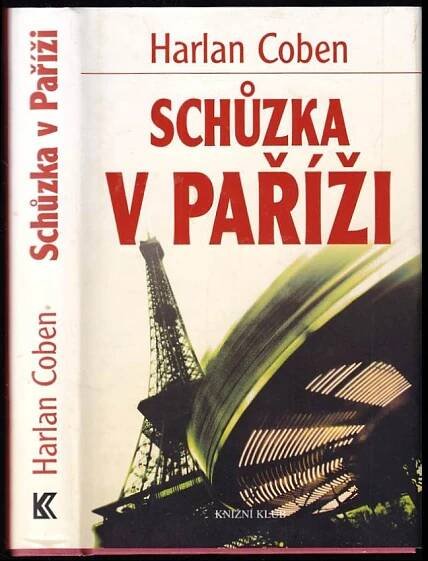 📙 Schůzka v Paříži - Harlan Coben (2010, Knižní klub)