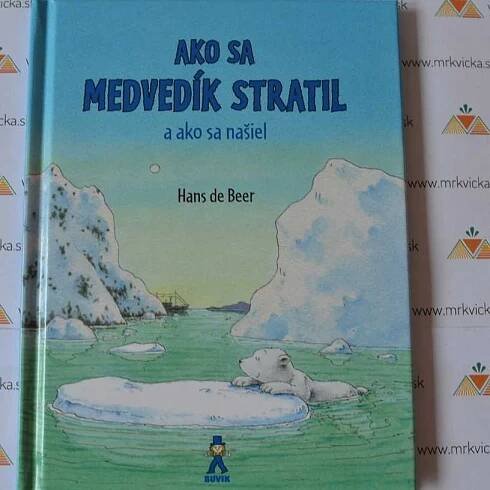 Ako sa medvedík stratil a ako sa našiel cena od 159 Kč | Pricemania