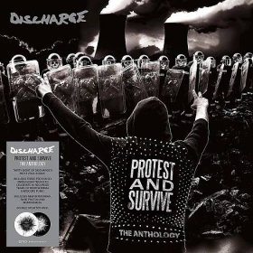 Discharge: Protest And Survive: The Anthology