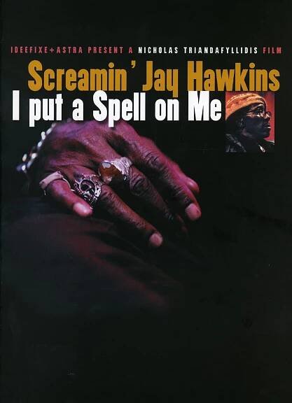Screamin' Jay Hawkins: I Put a Spell On Me 75% (2001)