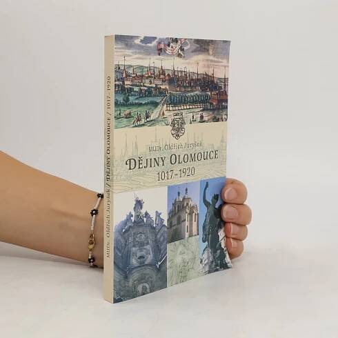 Oldřich Juryšek Dějiny Olomouce 1017 - 1920