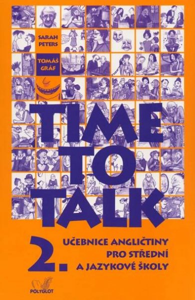 Time to Talk 2 - kniha pro studenty - Sarah Peters, Tomáš Gráf