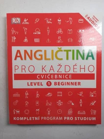 Angličtina pro každého: cvičebnice - úroveň 1 (začátečník)