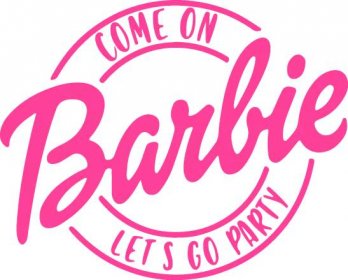 Come on Barbie Lets go Party Logo Vector